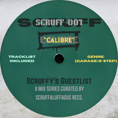 [SCRUFF-001] CALIBRE MIX