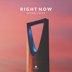 Skvor - Right Now (feat. SVCCE)
