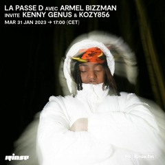 La Passe D avec Armel Bizzman invite Kenny Genus & Kozy856 - 31 Janvier 2023