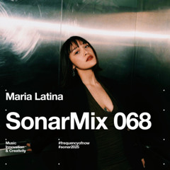 SonarMix 068: Maria Latina