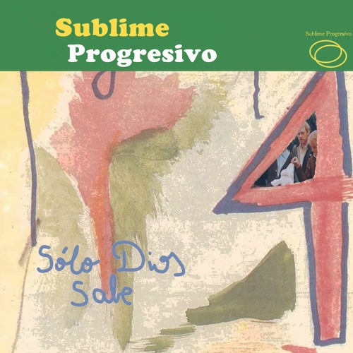 Sólo Dios Sabe (God Only knows) - Sublime Progresivo