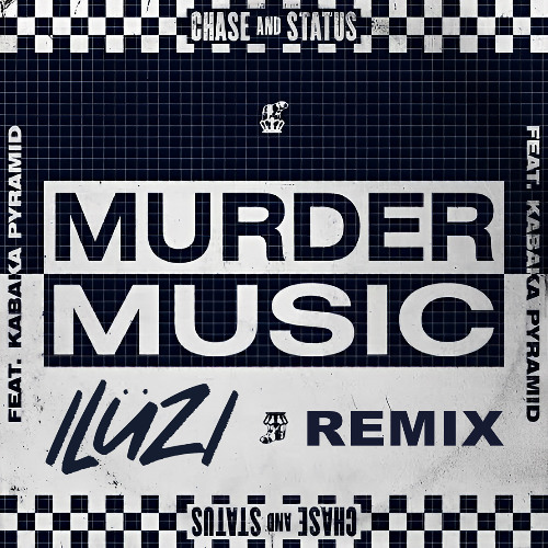 Chase & Status, Kabaka Pyramid - Murder Music (ILÜZI Remix) - FREE DL