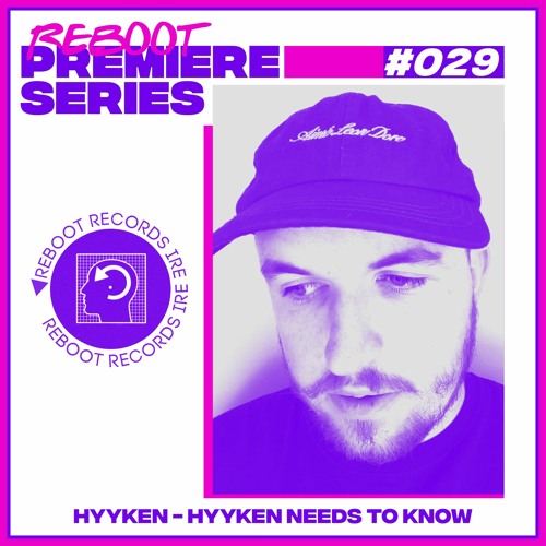 Reboot Premiere Series: HYYKEN - HYYKEN NEEDS TO KNOW (Free Download)