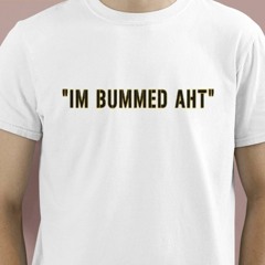 Butch Bechtold I’m Bummed AHT Shirt