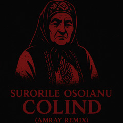 Surorile Osoianu - Colind (Amray Extended Mix)