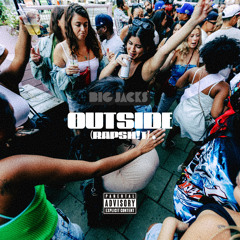 Outside (Rap Sh!t)