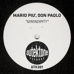 ATK201 - Mario Più, Don Paolo "Serendipity" (Preview)(Autektone Records)(Out 21/11/25)