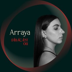 FÅHÅCÅST 011 - Arraya