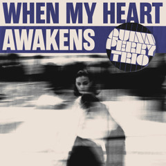 When My Heart Awakens