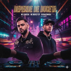 Mc Almeida Mc Mickey Sp eojoaozinhodj Depende de Buceta(MP3_160K).mp3