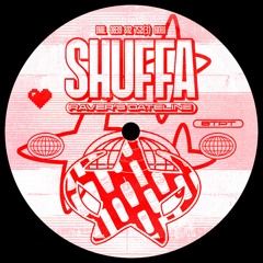 SHUFFA - RAVER'S DATELINE EP