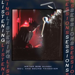 Mrtmr B2B Mungk // Soil and Sound Takeover ~ Listening Sessions Mix ~ 09.11.2022