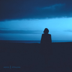 drifting away