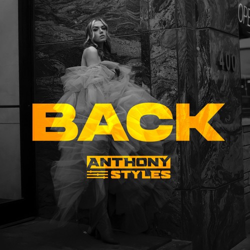 Stream Back - Anthony Styles by Anthony Styles | Listen online for free ...