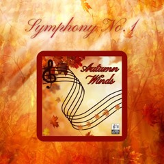 "Autumn Winds" : Symphony No. 1 - Full Orchestration