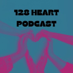 128HEART Podcast - Series of sets shared with amazing artists from all over !