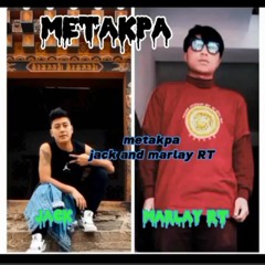 metakpa (impermanence)-jack ft marlay Rt