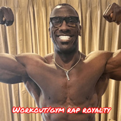 WORKOUT/GYM RAP ROYALTY 2024