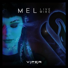 MEL - Livewire [VPR268]