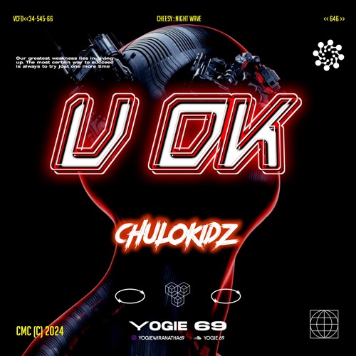 U OK!! - YOGIE69 (CHULOKIDZ)