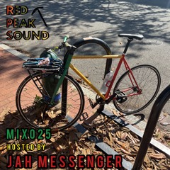 Red Peak Mix 025 Hosted By Jah Messenger