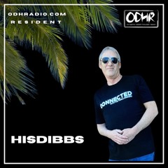 HISDIBBS  | JUNE 2025 | ODH RADIO .COM