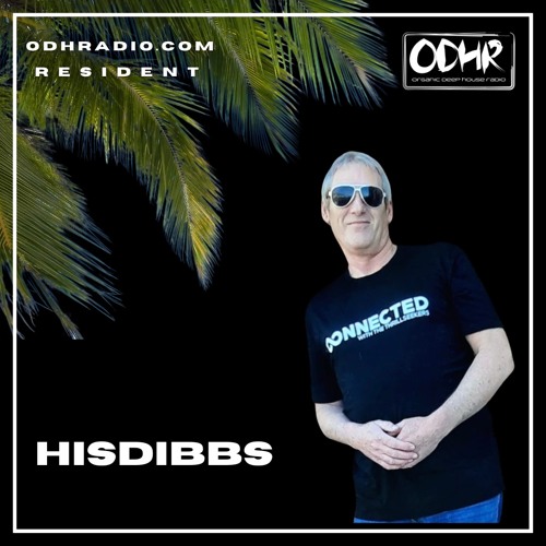 HISDIBBS  | JUNE 2025 | ODH RADIO .COM