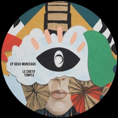 Le Chétif - Temple (Free Download)