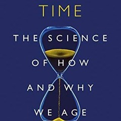 [PDF] Read Borrowed Time: The Science of How and Why We Age by  Sue Armstrong