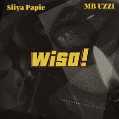 Wisa ! [Feat. MB UZZI]