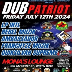 Volcy/ Quick Silver Supreme/ Ambassador/ Franchyze/ LP Intl 7/24 (Dub Patriot)