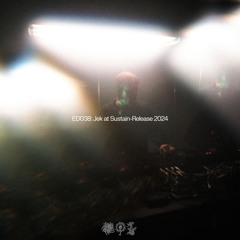 ED038: Jek at Sustain-Release 2024