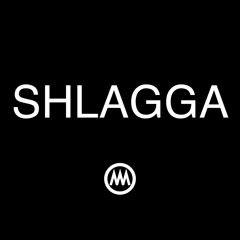 Shlagga - Mixes