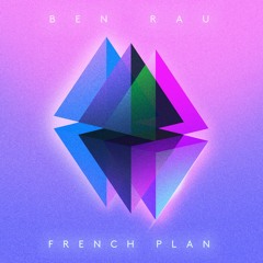 Ben Rau - French Plan (INKAL007) [clip]