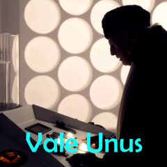 Vale Unus | Doctor Who