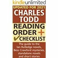 Read* PDF Charles Todd Read*ing Order and Checklist: The guide to the Ian Rutledge novels, Bess Craw