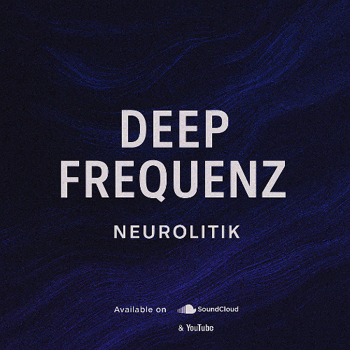 Deep Frequenz