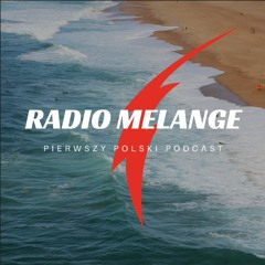 Radio Melange podcast #12 (EN)