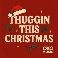 Thuggin This Christmas