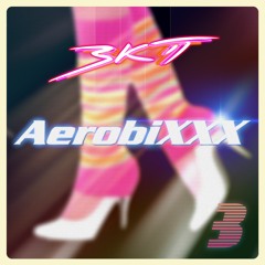 AerobiXXX