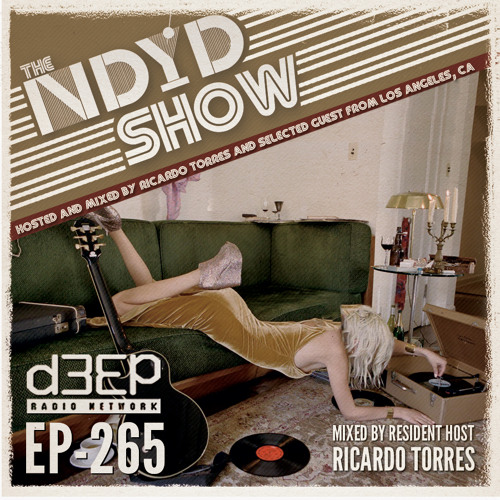 The NDYD Radio Show EP265