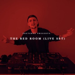 PRETENCE PRESENTS: THE RED ROOM (Live Set)