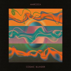 Marcoca - Cosmic Blunder