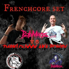 BobMans VS DarklouXxX Aka Poney Frenchcore set