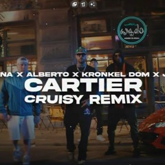 Malik Montana X Alberto X Kronkel Dom X Josef Bratan - Cartier (Cruisy Remix)