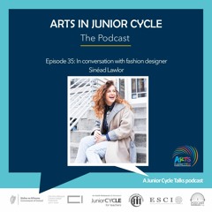 Arts in Junior Cycle in conversation with Sinéad Lawlor