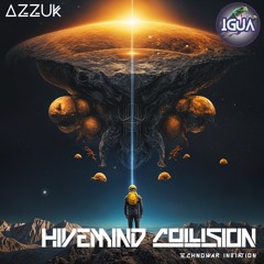 Hivemind Collision (Technowar: Initiation)