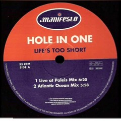 Hole In One Life s Too Short Live At Paleis Mix.mp3