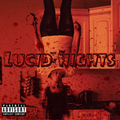 Lucid Nights (Prod. TullyBeats)
