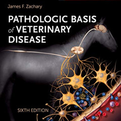 [Access] EPUB 📍 Pathologic Basis of Veterinary Disease Expert Consult by  James F. Z